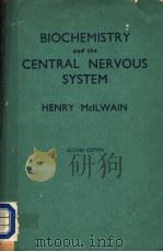 BIOCHEMISTRY AND THE CENTRAL NERVOUS SYSTEM SECOND EDITION PDF电子版封面