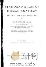 STANDARD ATLAS OF HUMAN ANATOMY:DESCRIPTIVE AND REGIONAL VOLUME I PDF电子版封面 M.W.WOERDEMAN