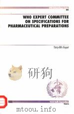 WHO EXPERT COMMITTEE ON SPECIFICATIONS FOR PHARMACEUTICAL PREPARATINS PDF电子版封面 9241208856