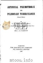 ARTIFICIAL PNEUMOTHORAX IN PULMONARY TUBERCULOSIS  SECOND EDITION（1947 PDF版）