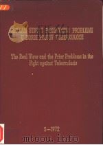 REALAN STAV I PRIORITETNI PROBLEMI U BORBI PROTIV TUBERKULOZE THE REAL VIEW AND THE PRIOR PROBLEMS I 1972 PDF电子版封面