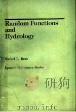 RANDOM FUNCTIONS AND HYDROLOGY PDF电子版封面 RAFAEL L.BRAS IGNACIO RODRIGU