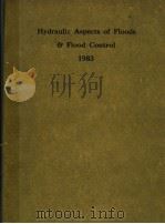 HYDRAULIC ASPECTS OF FLOODS AND FLOOD CONTROL     PDF电子版封面  0906085861   