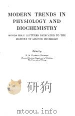 MODERN TRENDS IN PHYSIOLOGY AND BIOCHEMISTRY PDF电子版封面 E.S.GUZMAN BARRON