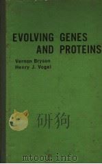 EVOLVING GENES AND PROTEINS PDF电子版封面 VERNON BRYSON AND HENRY J.VOGE