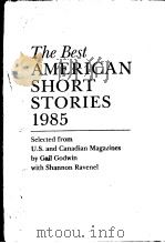 THE BEST AMERICAN SHORT STORIES 1985（ PDF版）