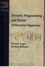 DYNAMIC PROGRAMMING AND PARTIAL DIFFERENTIAL EQUATIONS 1972 PDF电子版封面