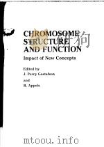 CHROMOSOME STRUCTURE AND FUNCTION IMPACT OF NEW CONCEPTS PDF电子版封面 0306429330 J.PERRY GUSTAFSON AND R.APPELS