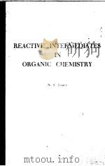 REACTIVE INTERMEDIATES IN ORGANIC CHEMISTRY（ PDF版）