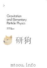 GRAVITATION AND ELEMENTARY PARTICLE PHYSICS PDF电子版封面 A.A.LOGUNOV