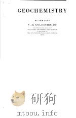 GEOCHEMISTRY.V.M.GOLDSCHMIDT. PDF电子版封面 BY THE LATE V.M.GOLDSCHMIDT