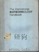 THE INTERNATIONAL BIOTEOHNOLOGY HANDBOOK PDF电子版封面