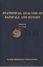 SWTATISTICAL ANALYSIS OF RAINFALL AND RUNOFF PDF电子版封面 0918334446 VIJAY P.SINGH