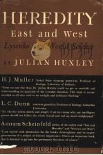 HEREDITY EAST AND WEST PDF电子版封面 JULIAN HUXLEY