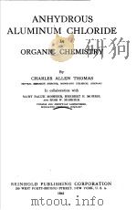 ANHYDROUS ALUMINUM CHLORIDE IN ORGANIC CHEMISTRY PDF电子版封面