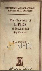 THE CHEMISTRY OF LIPIDS OF BIOCHEMICAL SIGNIFICANCE PDF电子版封面