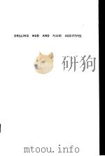 DRILLING MUD AND FLUID ADDITIVES     PDF电子版封面  0815505108  JOHN MCDERMOTT 