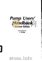 PUMP USERS'HANDBOOD SECOND EDITION PDF电子版封面 0872017702 F.POLLAK