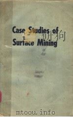 CASE STUDIES OF SURFACE MINING PDF电子版封面 HOWARD L.HARTMAN