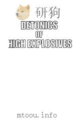 DETONICS OF HIGH EXPLOSIVES PDF电子版封面 C.H.JOHANSSON AND P.A.PERSSON