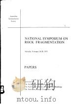 NATIONAL SYMPOSIUM ON ROCK FRAGMENTATION PDF电子版封面 0858250179