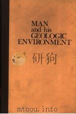 MAN AND HIS GEOLOGIC ENVIRONMENT PDF电子版封面 0201008920 DAVID N.CARGO BOB F.MALLORY
