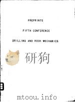 PREPRINTS FIFTH CONFERENCE DRILLING AND ROCK MECHANICS PDF电子版封面
