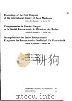 PROCEEDINGS OF THE FIRST CONGRESS OF THE INTERNATIONAL SOCIETY OF ROCK MECHANICS VOLUME Ⅰ-THEMES 1-3 PDF电子版封面