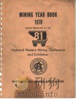 MINING YEAR BOOK 1978 NATIONAL WESTERN MINING CONRERENCE AND EXHIBITION PDF电子版封面
