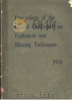 PROCEEDINGS OF THE SECOND CONFERENCE ON EXPLOSIVES AND BLASTING TECHNIQUES PDF电子版封面 DR.CALVIN J.KONYA