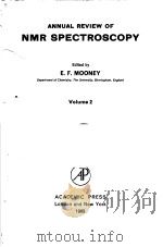 ANNUAL REVIEW OF NMR SPECTROSCOPY VOLUME Ⅱ PDF电子版封面 E.F.MOODEY