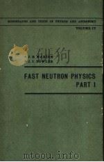 FAST NEUTRON PHYSICS PART Ⅰ（ PDF版）