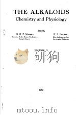 THE ALKALOIDS CHEMISTRY AND PHYSIOLOGY VOLUME 2 PDF电子版封面 R.H.F.MANSKE H.L.HOLMES