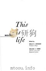 THIS IS LIFE PDF电子版封面 WILLIS H.JOHNSON WILLIAM C.ST