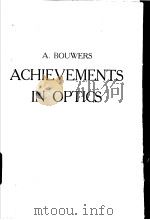 ACHIEVEMENTS IN OPTICS PDF电子版封面 A.BOUWERS