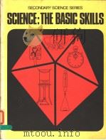 SCIENCE:THE BASIC SKILLS PDF电子版封面 L.J.CAMPBELL AND R.J.CARLTON