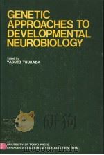 GENETIC APPROACHES TO DEVELOPMENTAL NEUROBIOLOGY PDF电子版封面 0387118721 YASUZO TSUKADA