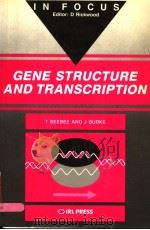 GENE STRUCTURE AND TRANSCRIPTION PDF电子版封面 1852210141