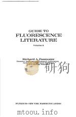 GUIDE TO FLUORESCENCE LITERATURE VOLUME 3 PDF电子版封面 030668263X RICHARD A.PASSWATER