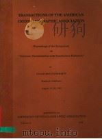 TRANSACTIONS OF THE AMERICAN CRYSTALLOGRAPHIC ASSOCIATION VOLUME 21 PDF电子版封面 BINNO P.SCHOENBORN BIOLOGY DE
