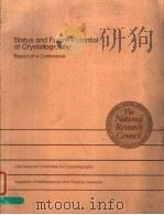 STATUS AND FUTURE POTENTIAL OF CRYSTALLOGRAPHY  PEPORT OF A CONFERENCE     PDF电子版封面     
