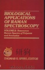 BIOLOGICAL APPLICATIONS OF RAMAN SPECTROSCOPY VOLUME 2:RESONANCE RAMAN SPECTRA OF POLYENES AND AROMA（ PDF版）