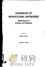HANDBOOK OF MONOCLONAL ANTIBODIES:APPLICATIONS IN BIOLOGY AND MEDICINE PDF电子版封面 0815510349 SOLDANO FERRONE MANFRED P.DIE