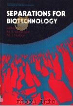 SEPARATIONS FOR BIOTECHNOLOGY（ PDF版）