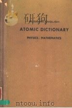 RUSSIAN-ENGLISH ATOMIC DICTIONARY PHYSICS·MATHEMATICS（ PDF版）