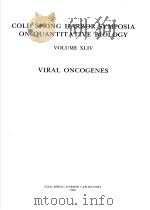 COLD SPRING HARBOR SYMPOSIA ON QUANTITATIVE BIOLOGY VOLUME XLIV-PART 2 VIRAL ONCOGENES PDF电子版封面