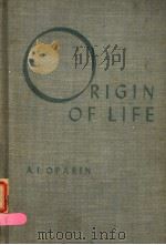 THE ORIGIN OF LIFE SECOND EDITION PDF电子版封面 A.I.OPARIN