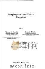 MORPHOGENESIS AND PATTERN FORMATION PDF电子版封面 0890046352 THOMAS G.CONNELLY LINDA L.BRI