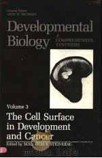 DEVELOPMENTAL BIOLGY A COMPREHENSIVE SYNTHESIS VOLUME 3 THE CELL SURFACE IN DEVELOPMENT AND CANCER PDF电子版封面 0306421658 MALCOLM S.STEINBERG