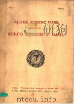 SELECTED SCIENTIFIC PAPERS FROM THEISTITUTO SUPERIORE DI SANITA PDF电子版封面